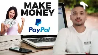 How To Earn money through PayPal ! (Make Money Online Fast and Easy in 2020!)