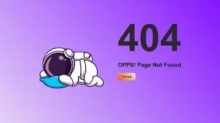 Create a 404 Error Page Using HTML & CSS
