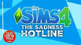 The Sims 4: Горячая линия печали
