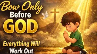 Trust God & Stay Humble | Inspirational Video |