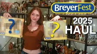 My Breyerfest Haul [2025]
