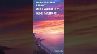 Emosjonelle sitater om kj&aelig;rlighet #Emosjonelle #sitater #kj&aelig;rlighet #4k #1k