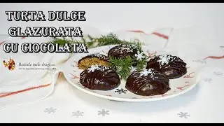 TURTA DULCE GLAZURATA CU CIOCOLATA