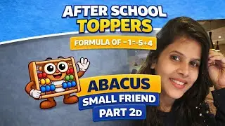 ABACUS SMALL {LITTLE}FRIEND (PART 2D) SUBTRACTION FORMULA OF -1=-5+4