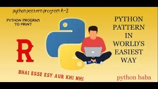 python star pattern to print R & improve your coding  with fun