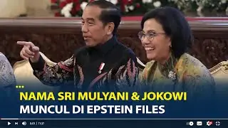Heboh Nama Sri Mulyani dan Jokowi Muncul di Epstein Files