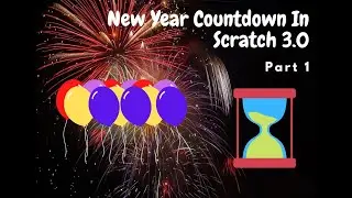 New Year countdown in Scratch | Part 1