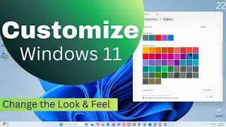How to Customize Windows 11 Look | Personalization Settings Explained