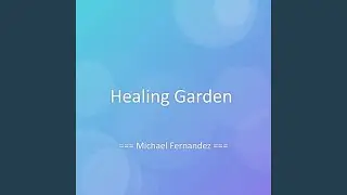 Healing Garden
