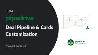 Deal Pipeline & Cards Customization - Pipedrive's newest feature