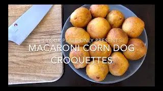 Macaroni Corn Dog Croquettes