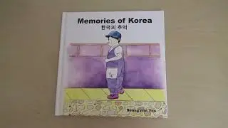 Memories of Korea - Children's Story Book - English/Korean Bilingual.