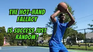 The Hot-Hand Fallacy: Understanding Success and Randomness in 3 Minutes