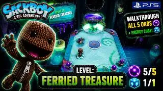 Sackboy | Level: Ferried Treasure | Walkthrough to All 5 Orbs!