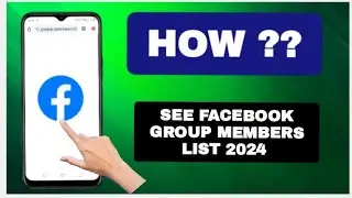 How to see facebook group members list 2024