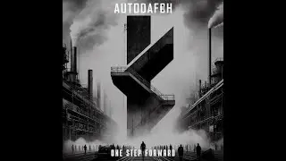 AUTODAFEH - One Step Forward (Official Music Video)
