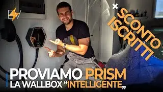 Finalmente monto PRISM: La Wallbox definitiva?