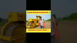 Road Rollar Vs Balloon. @MRINDIANHACKER @CrazyXYZ @MrBeast #shorts #viral #short