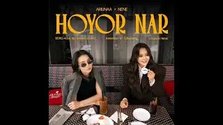 Ariunaa ft NENE - Hoyor nar (Official Music Video)