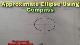 HOW TO DRAW ELLIPSE USING COMPASS | ENGINEERING DRAWING SOLUTIONS