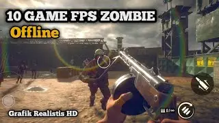 10 GAME FPS ZOMBIE OFFLINE. | GRAFIK HD 2026