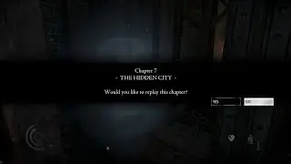 Thief Chapter 7 (The Hidden City) & Chapter 8 (The Dawn's Light) Location