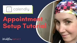 Calendly Tutorial - Step by Step to easy appointment scheduling in 2020