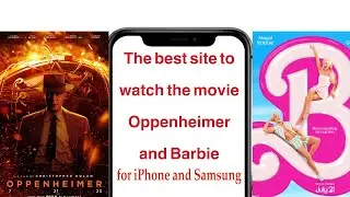 The best site to watch Barbie and oppenheimer movie for free on iPhone and Samsung