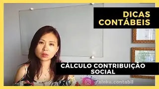 📚 C&aacute;lculo de CSLL - Venda de mercadorias | Contabilidade na pr&aacute;tica | 2021