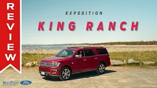 Here's why the 2020 Expedition King Ranch is the ultimate luxury SUV