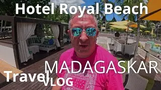 Hotel Royal Beach Recenzja Madagaskar Nosy Be 4K