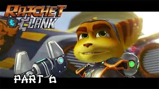 Ratchet & Clank (2016) [Hard Mode] Gameplay Walkthrough Part 6 | No Commentary