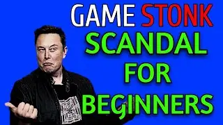 FOR BEGINNERS: Gamestop (GME), AMC, Blackberry (BB) Stock Short Squeeze Explained | Scandal of 2021