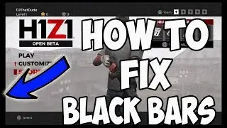 HOW TO REMOVE BLACK BORDER/BLACK BARS H1Z1 PS4! (H1Z1 BLACK BARS FIX!)