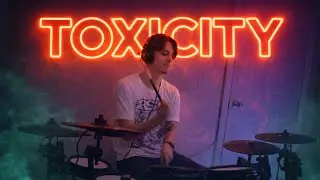 TOXICTY - SYSTEM OF A DOWN | DRUM COVER