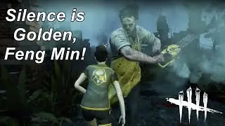 Dead By Daylight| Silence is golden Feng Min!