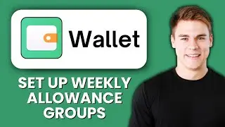 NEW! How to Set Up Weekly Allowance Groups in Wallet (2025) | For Kids, Roommates & Shared Budgets