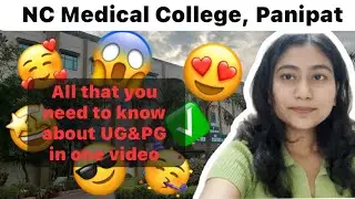 NC Medical College, Haryana cutoff fees structure campus tour |haryana neet ug/pg counselling
