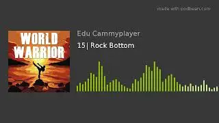 015| Rock Bottom (Trouble in Wales - chapter 5)