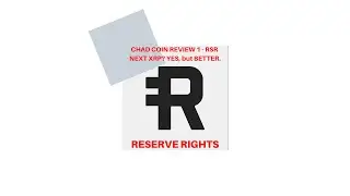RESERVE RIGHTS RSR / RSV -- CHAD COIN REVIEW #1