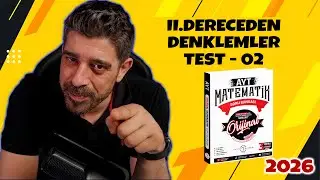 II.Dereceden Denklemler TEST 02 | 2026 ORİJİNAL MATEMATİK AYT SORU BANKASI | #yks2026