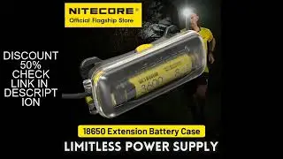 NITECORE 18650 Extension Battery Case Li-ion Battery Charger Limitess Power Bank for NU40 NU43 NU50