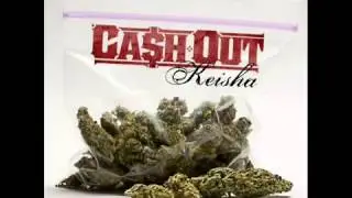Cash Out - Keisha Skit [Keisha Mixtape]