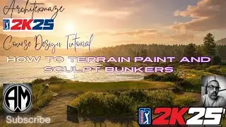 PGA 2K25 Design Tutorial -  How to terrain paint and Sculpt Bunkers