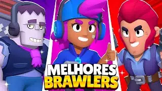 os 10 MELHORES BRAWLERS do NOVO META REVELADOS 🔥