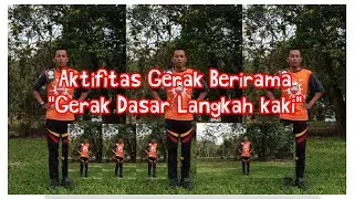 Aktifitas Gerak Berirama || Gerak Dasar Langkah Kaki