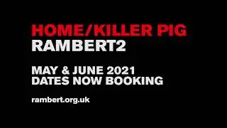 Rambert2 &ndash; On Stage Tour 2021: Summer Season