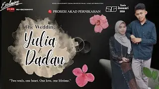 🔴LIVE STREAMING PROSESI AKAD PERNIKAHAN YULIA & DADAN  SENIN 26.1.2026  | SHAKA MANAGEMENT | RIS PRO