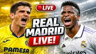Villarreal vs Real Madrid LIVE Watch Along | La Liga Match Reaction & Analysis