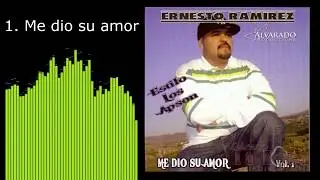 01.Me dio su amor-Ernesto Ramirez--Estilo Los Apson ,CD (Me Dio Su Amor)-Musica cristiana